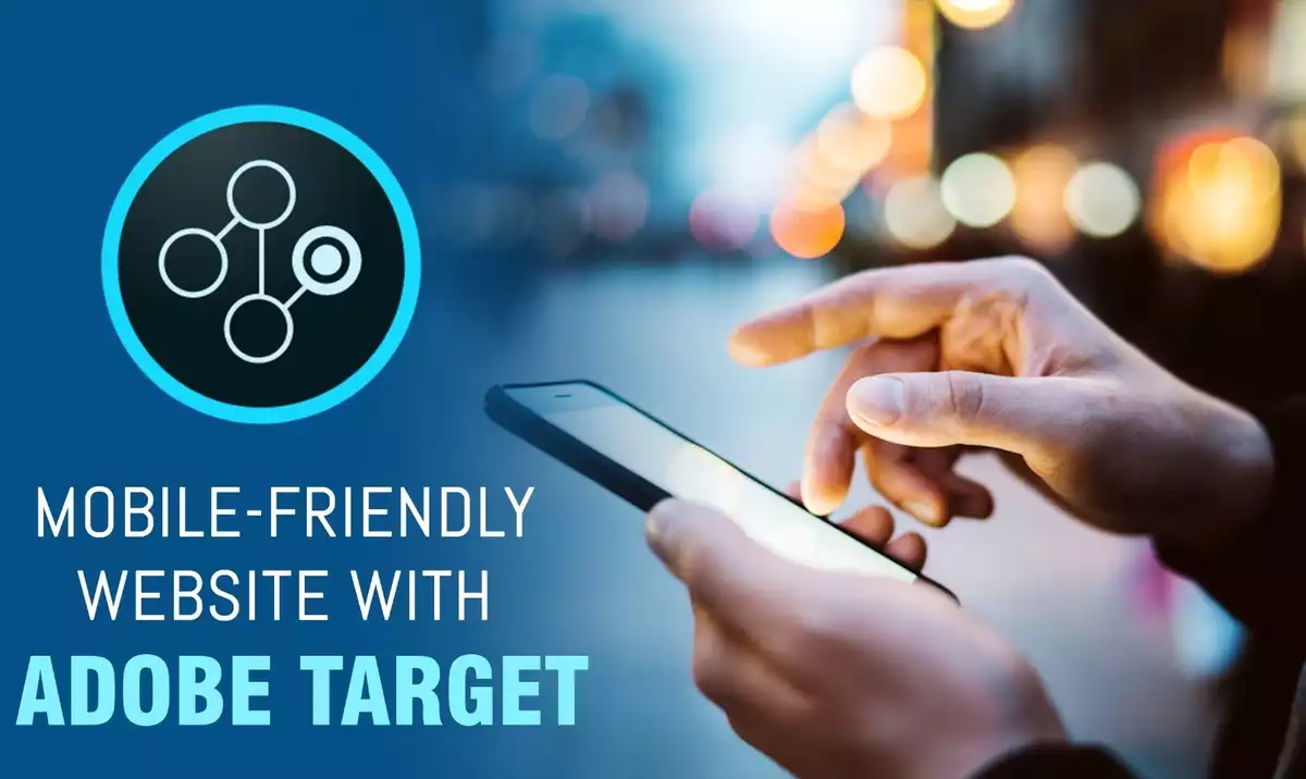 adobe target for mobile optimization